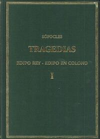 TRAGEDIAS. VOL. I: EDIPO REY; EDIPO EN COLONO | 9788400100858 | SÓFOCLES
