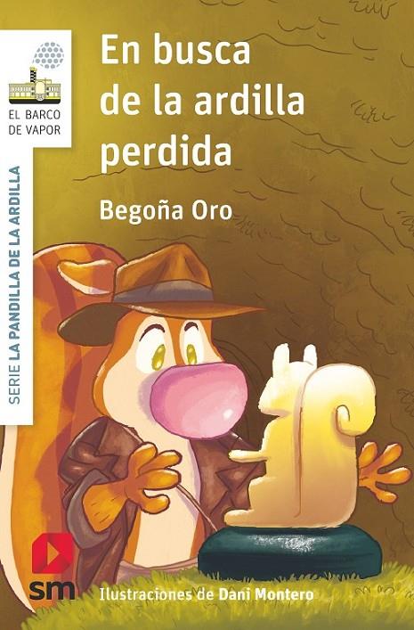 EN BUSCA DE LA ARDILLA PERDIDA | 9788491077947 | ORO, BEGOÑA