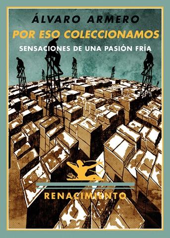 POR ESO COLECCIONAMOS | 9788484724582 | ARMERO, ALVARO