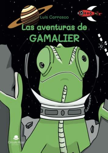 AVENTURAS DE GAMALIER, LAS | 9788411594875 | ALEXIS CARRASCO GALLEGOS, LUIS