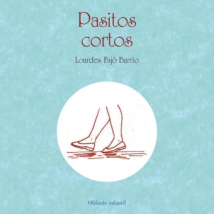 PASITOS CORTOS | 9788412556667 | FAJO BARRIO, LOURDES