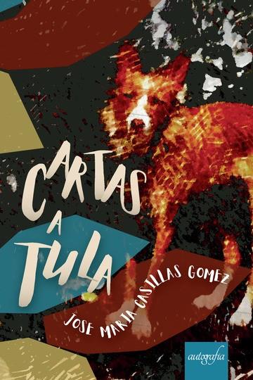 CARTAS A TULA | 9788417654313 | CASTILLA, JOSÉ MARÍA