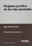 REGIMEN JURIDICO DE LAS VIAS PECUARIAS | 9788484441403 | HERRAIZ SERRANO, OLGA