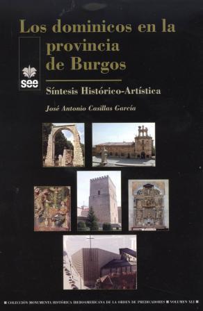 DOMINICOS EN LA PROVINCIA DE BURGOS, LOS | 9788482602981 | CASILLAS GARCIA, JOSE ANTONIO