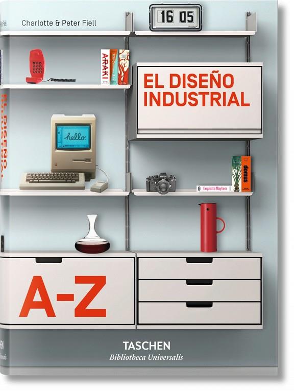 DISEÑO INDUSTRIAL DE LA A A LA Z, EL | 9783836522144 | FIELL, CHARLOTTE / FIELL, PETER