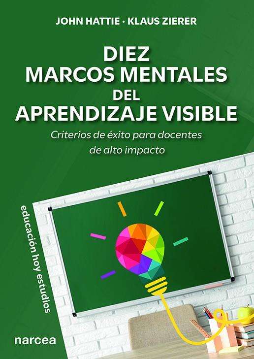 DIEZ MARCOS MENTALES DEL APRENDIZAJE VISIBLE | 9788427732827 | HATTIE, JOHN / ZIERER, KLAUS