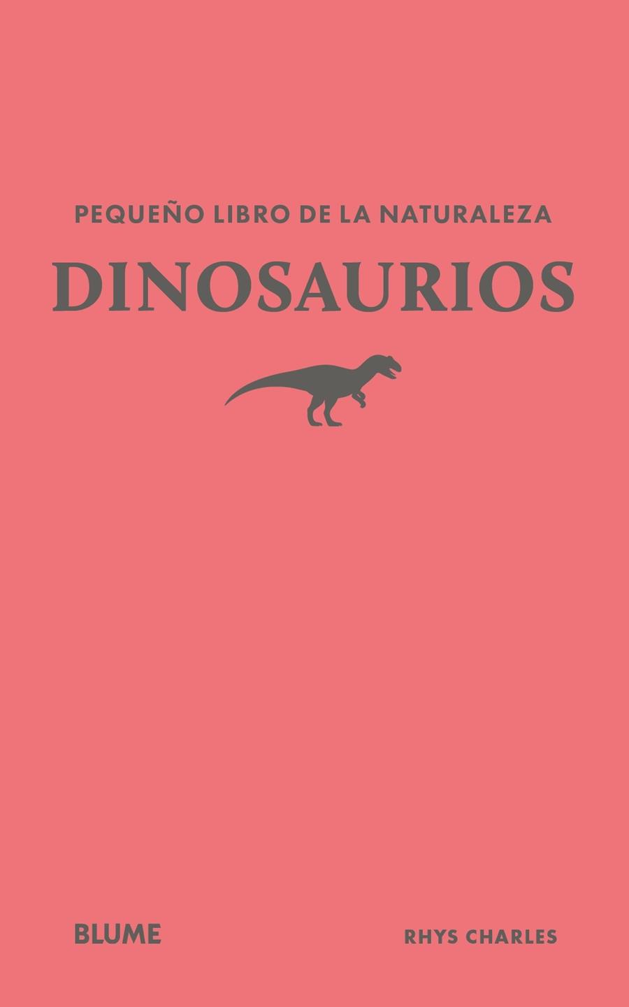 PEQUEÑO LIBRO DE LA NATURALEZA. DINOSAURIOS | 9791388023439 | CHARLES, RHYS