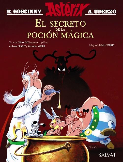 SECRETO DE LA POCIÓN MÁGICA, EL | 9788469626160 | GOSCINNY, RENÉ / GAY, OLIVIER