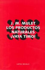 PRODUCTOS NATURALES VAYA TIMO (ED. BOLSILLO) | 9788492422517 | MULET, J. M.