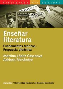 ENSEÑAR LITERATURA FUNDAMENTOS TEORICOS | 9789875000865 | LOPEZ / FERNANDEZ