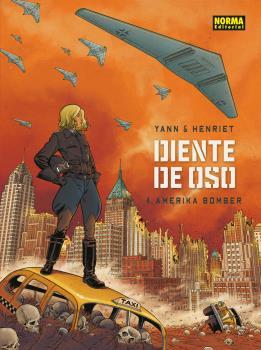 DIENTE DE OSO 04 : AMERIKA BOMBER | 9788467927252 | YANN / HENRIET