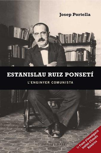 ESTANISLAU RUIZ PONSETÍ | 9788415267805 | PORTELLA COLL, JOSEP