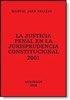 JUSTICIA PENAL EN LA JURISPRUDENCIA CONSTITUCIONAL 2001, LA | 9788481558746 | JAÉN VALLEJO, M.