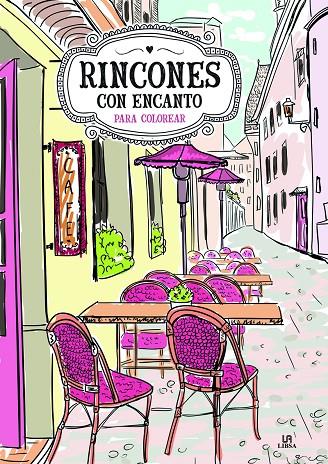 RINCONES CON ENCANTO PARA COLOREAR | 9788466233576 | DIVERSOS AUTORS
