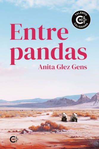 ENTRE PANDAS | 9788419551375 | GLEZ GENS, ANITA