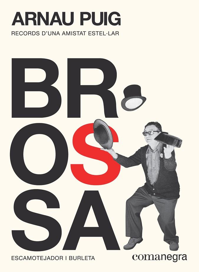 BROSSA : ESCAMOTEJADOR I BURLETA | 9788417188894 | PUIG GRAU, ARNAU