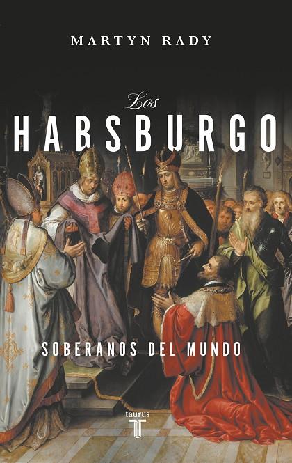 HABSBURGO, LOS | 9788430627066 | RADY, MARTYN