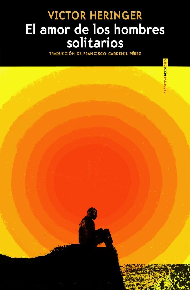 AMOR DE LOS HOMBRES SOLITARIOS, EL | 9788419261816 | HERINGER, VICTOR