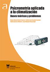 PSICROMETRÍA APLICADA A LA CLIMATIZACIÓN. BASES TEÓRICAS Y PROBLEMAS | 9788490487082 | SOTO FRANCÉS, VÍCTOR MANUEL / SARABIA ESCRIVÁ, EMILIO JOSÉ / CARNERO MELERO, PABLO / PINAZO OJER, JO