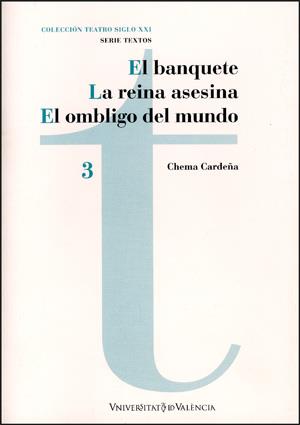 BANQUETE, EL. LA REINA ASESINA. EL OMBLIGO DEL MUNDO | 9788437058412 | CARDEÑA, CHEMA