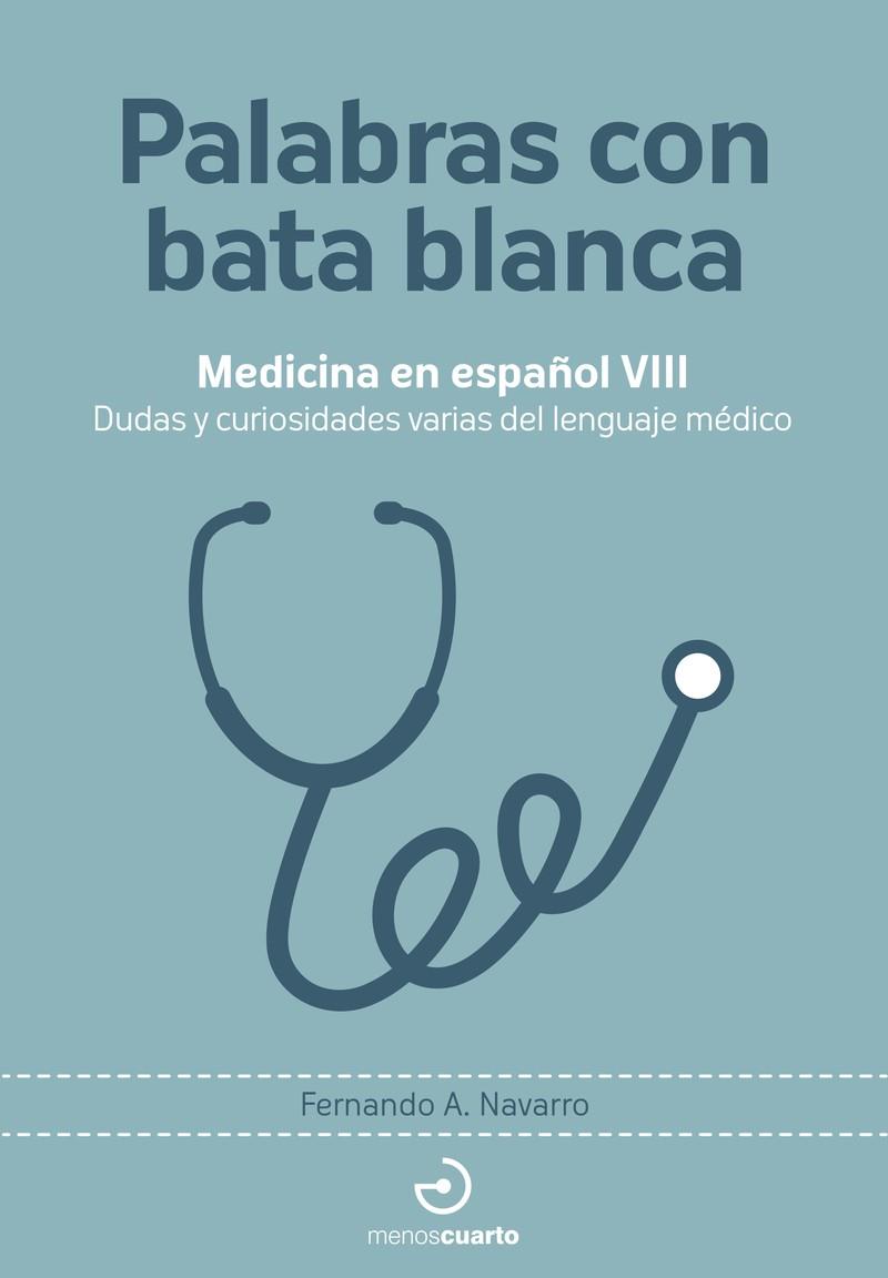 PALABRAS CON BATA BLANCA | 9788419964519 | NAVARRO, FERNANDO A.