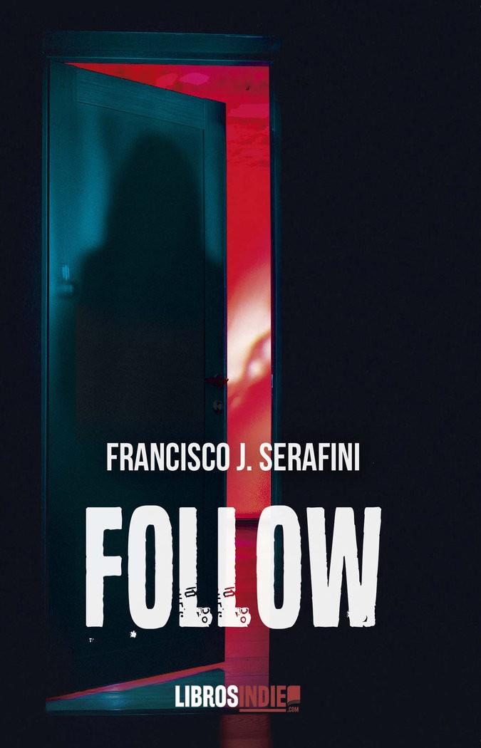 FOLLOW | 9788418822940 | SERAFINI, FRANCISCO J.