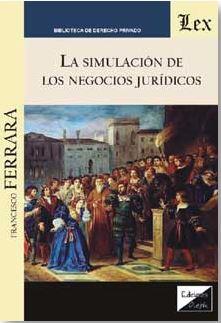 SIMULACION DE LOS NEGOCIOS JURIDICOS, LA | 9789567799732 | FERRARA, FRANCESCO