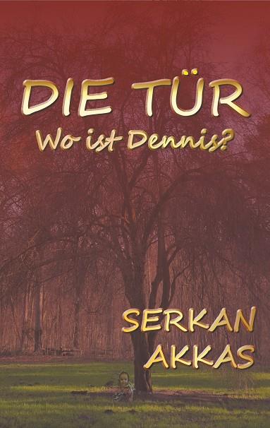 DIE TÜR | 9783749436743 | AKKAS, SERKAN