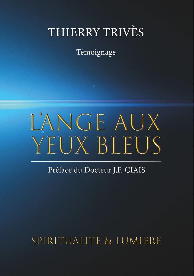 ANGE AUX YEUX BLEUS, L' | 9782322187423 | TRIVES, THIERRY