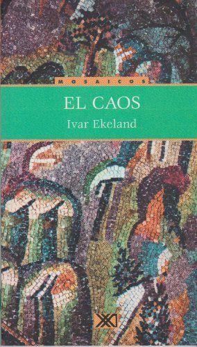 CAOS (SIGLO XXI) | 9789682324017 | EKELAND, IVAR
