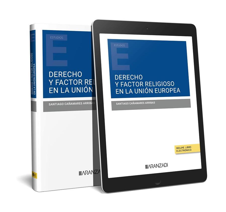 DERECHO Y FACTOR RELIGIOSO EN LA UNION EUROPEA | 9788411620260 | CAÑAMARES ARRIBAS, SANTIAGO