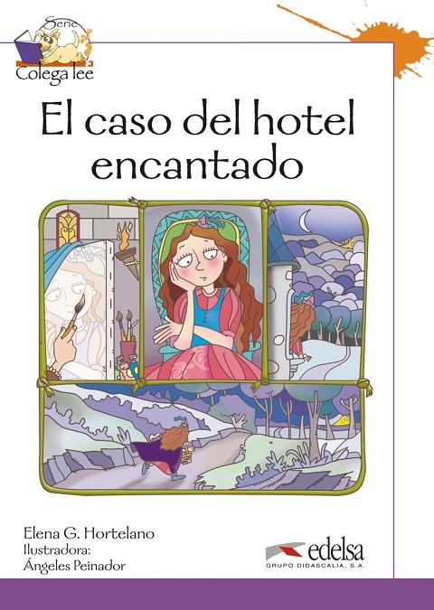 COLEGA LEE - 3/4  EL CASO DEL HOTEL ENCANTADO | 9788477117339 | GONZÁLEZ HORTELANO, ELENA / HORTELANO ORTEGA, MARÍA LUISA