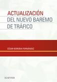 ACTUALIZACION NUEVO BAREMO DE TRAFICO | 9788491131564 | BOROBIA FERNANDEZ, CESAR