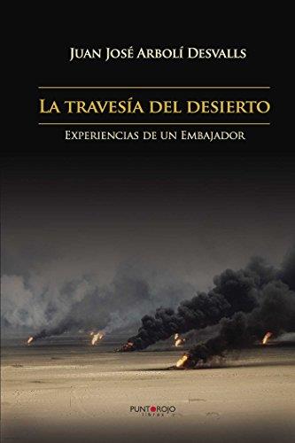 TRAVESÍA DEL DESIERTO, LA | 9788416359349 | ARBOLÍ DESVALLS, JUAN JOSÉ