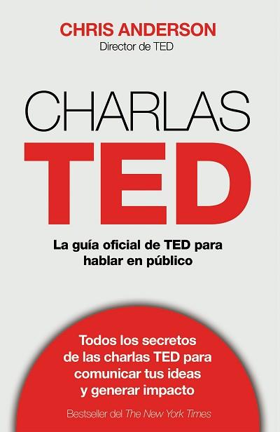 CHARLAS TED. LA GUÍA OFICIAL TED PARA HABLAR EN PÚBLICO | 9788498753899 | ANDERSON, CHRIS J.