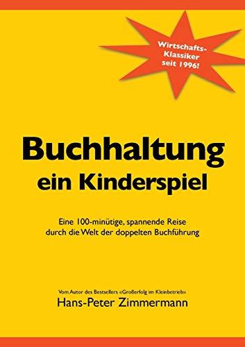 BUCHHALTUNG, EIN KINDERSPIEL | 9783750436787 | ZIMMERMANN, HANS-PETER