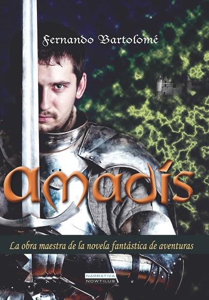 AMADIS | 9788499673301 | FERNA, BARTOLOME