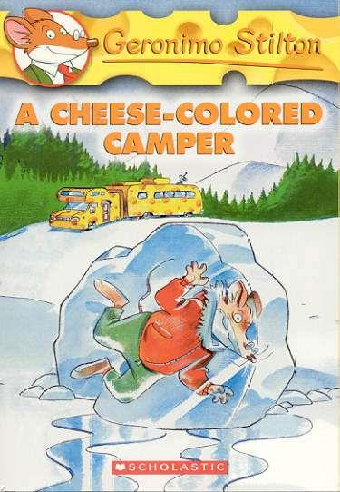 A CHEESE COLORED CAMPER | 9780439691390 | STILTON, GERONIMO