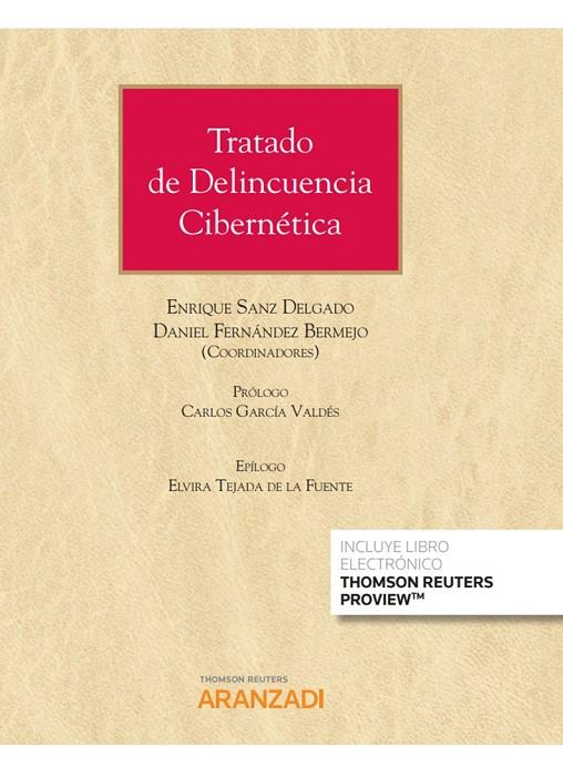 TRATADO DE DELINCUENCIA CIBERNETICA | 9788413916323 | FERNANDEZ BERMEJO, DANIEL