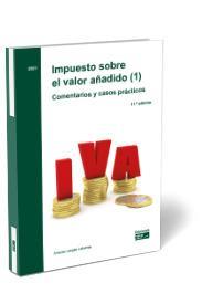 IMPUESTO SOBRE EL VALOR AÑADIDO (1). COMENTARIOS Y CASOS PRACTICOS | 9788445441589 | LONGAS LAFUENTE, ANTONIO