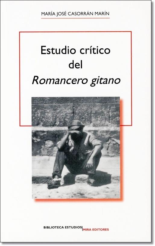 ESTUDIO CRITICO DEL ROMANCERO GITANO | 9788484653967 | CASORRAN MARIN, MARIA JOSE