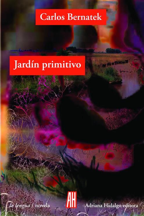 JARDIN PRIMITIVO | 9789874159045 | BERNATEK, CARLOS
