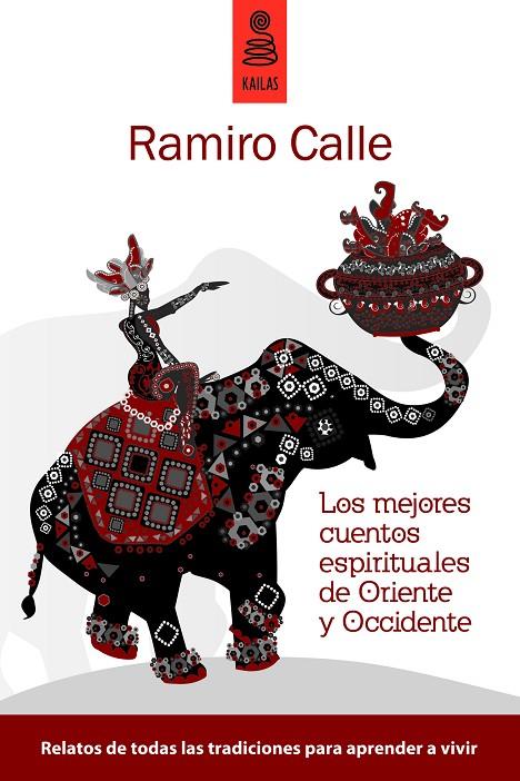 MEJORES CUENTOS ESPIRITUALES DE ORIENTE Y OCCIDENTE, LOS | 9788489624771 | CALLE CAPILLA, RAMIRO
