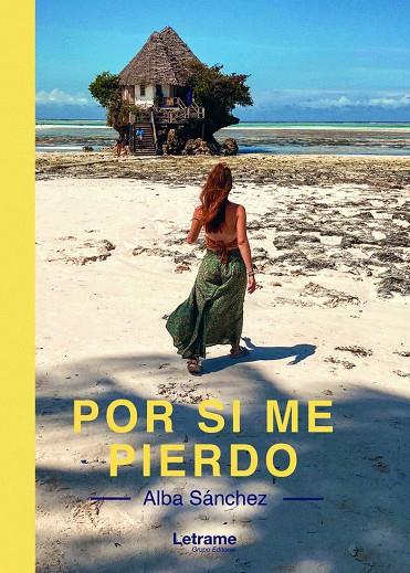 POR SI ME PIERDO | 9788411449540 | SÁNCHEZ BENITO, ALBA