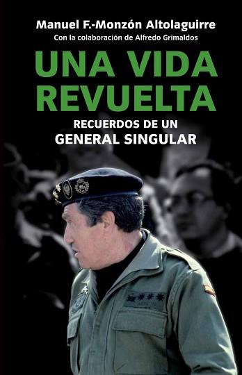 VIDA REVUELTA, UNA | 9788499421087 | GRIMALDOS, ALFREDO