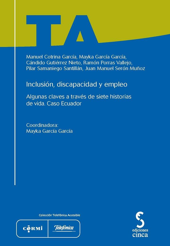 INCLUSION, DISCAPACIDAD Y EMPLEO | 9788496889613