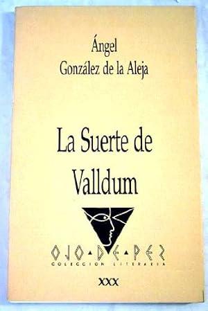OJO DE PEZ 30. LA SUERTE DE VALLDUM | 9788477891116 | GONZALEZ DE LA ALEJA, A.
