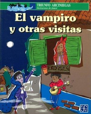 VAMPIRO Y OTRAS VISITAS, EL | 9789681661342 | ARCINIEGAS, TRIUNFO