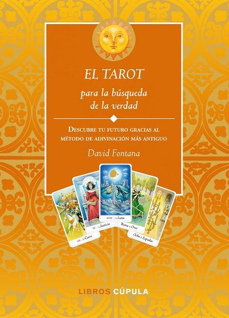 TAROT PARA LA BÚSQUEDA DE LA VERDAD, EL | 9788448067632 | FONTANA, DAVID