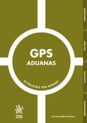 GPS ADUANAS | 9788411136419 | IBÁÑEZ MARSILLA, SANTIAGO
